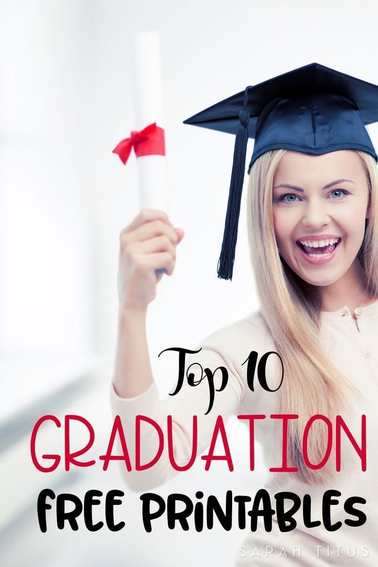 Top 10 Graduation Free Printables