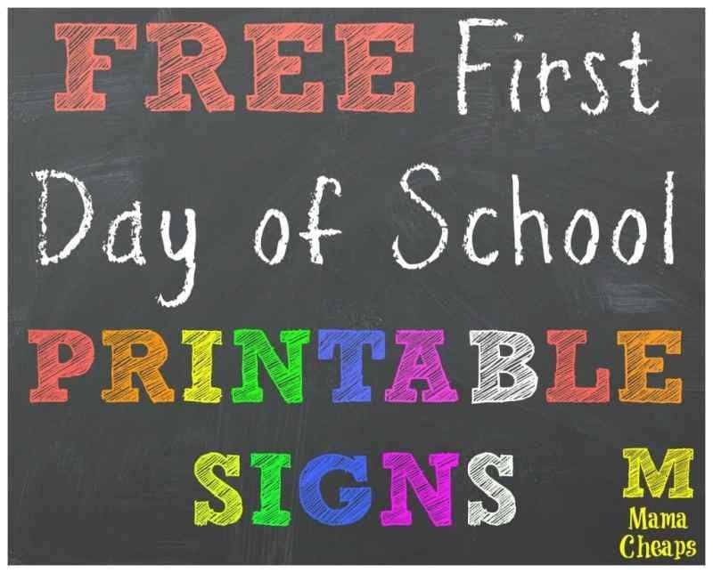 Free Printable First Day of School Signs