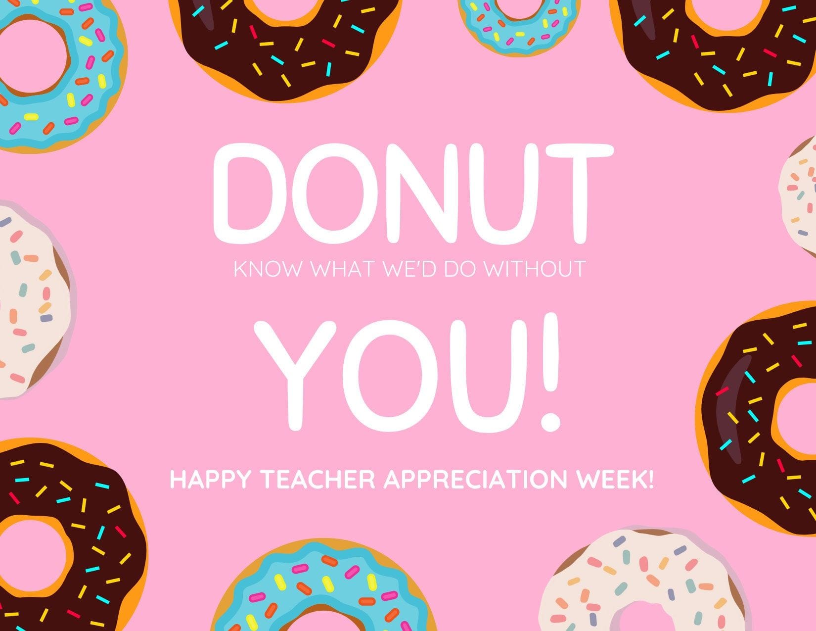 Donut Teacher Appreciation Printable