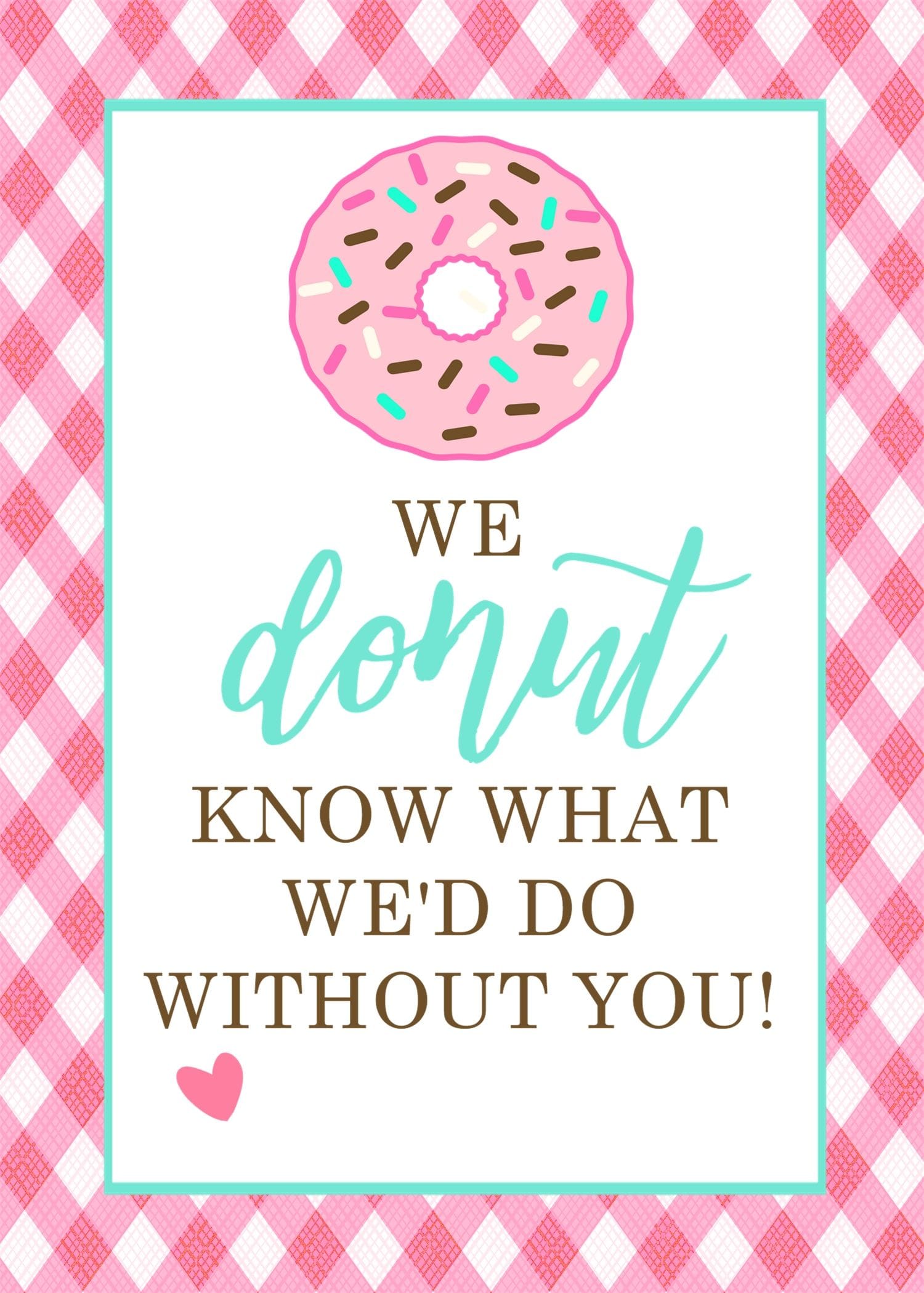 Teacher Appreciation Donut Printable