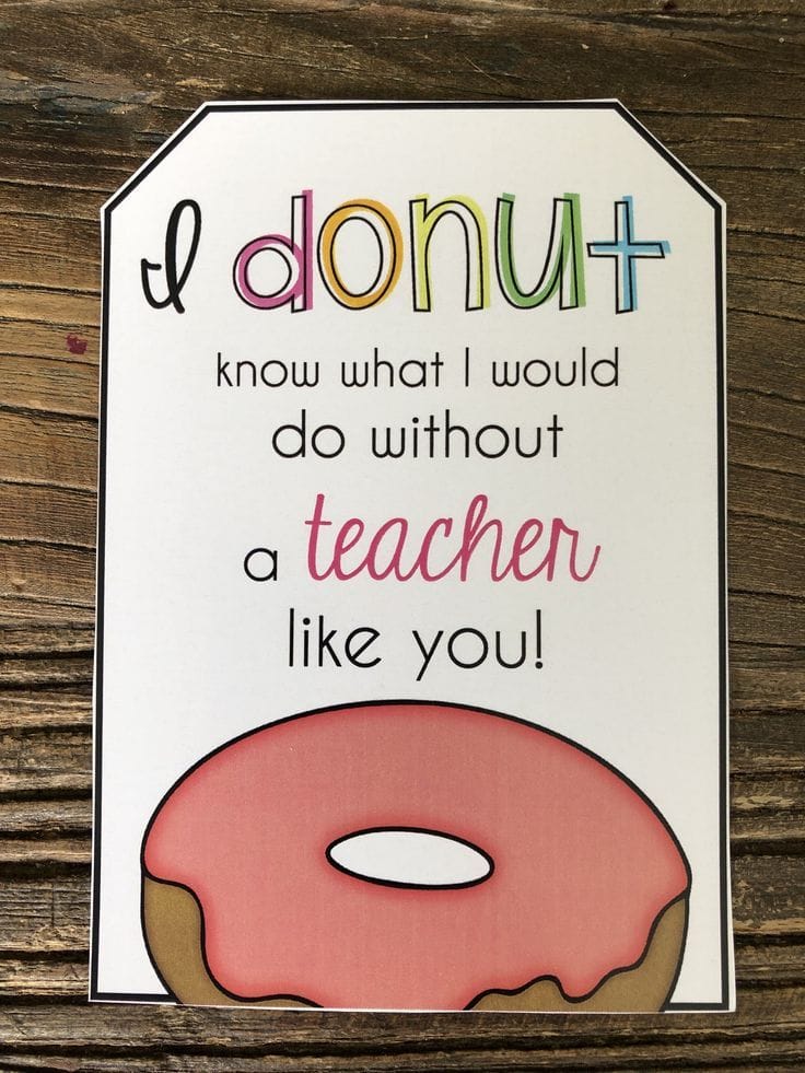 Donut Teacher Appreciation Free Printable