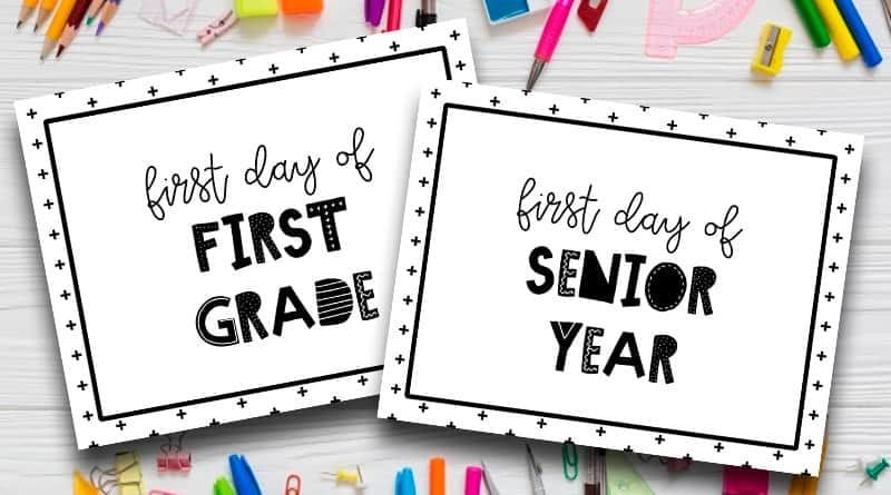 Free Printable First Day of School Signs 2021