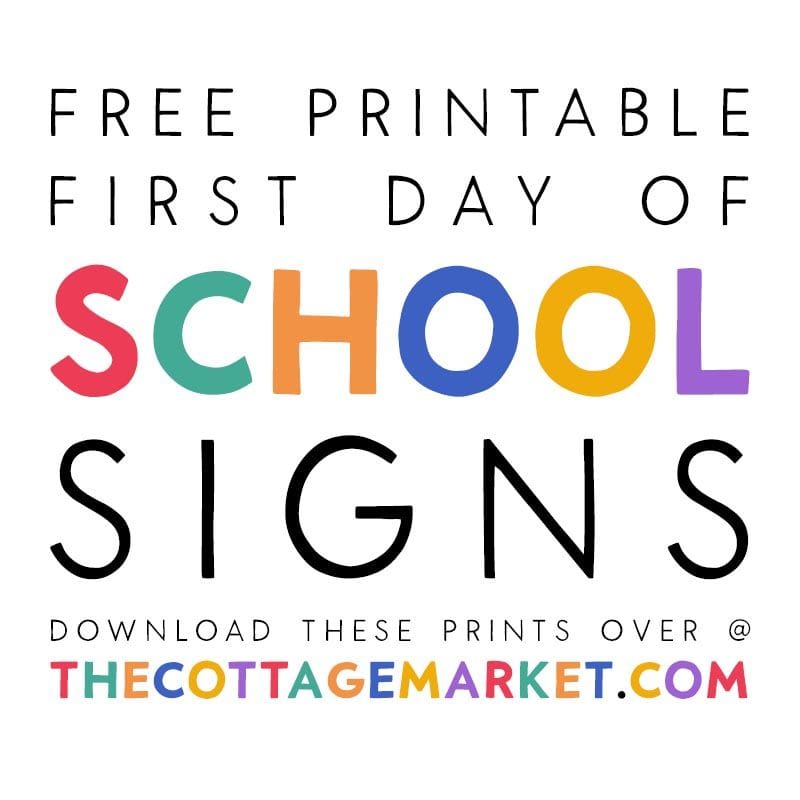 Free Printable First Day Of School Signs 2021