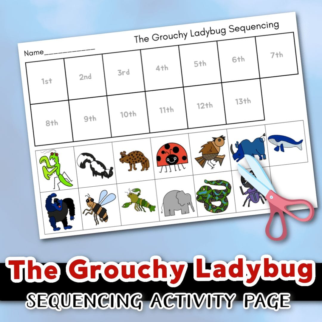 Free Printable The Grouchy Ladybug Sequencing Activity