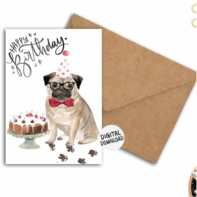 Pug Card Printable Card Funny Dog Birthday Card Instant