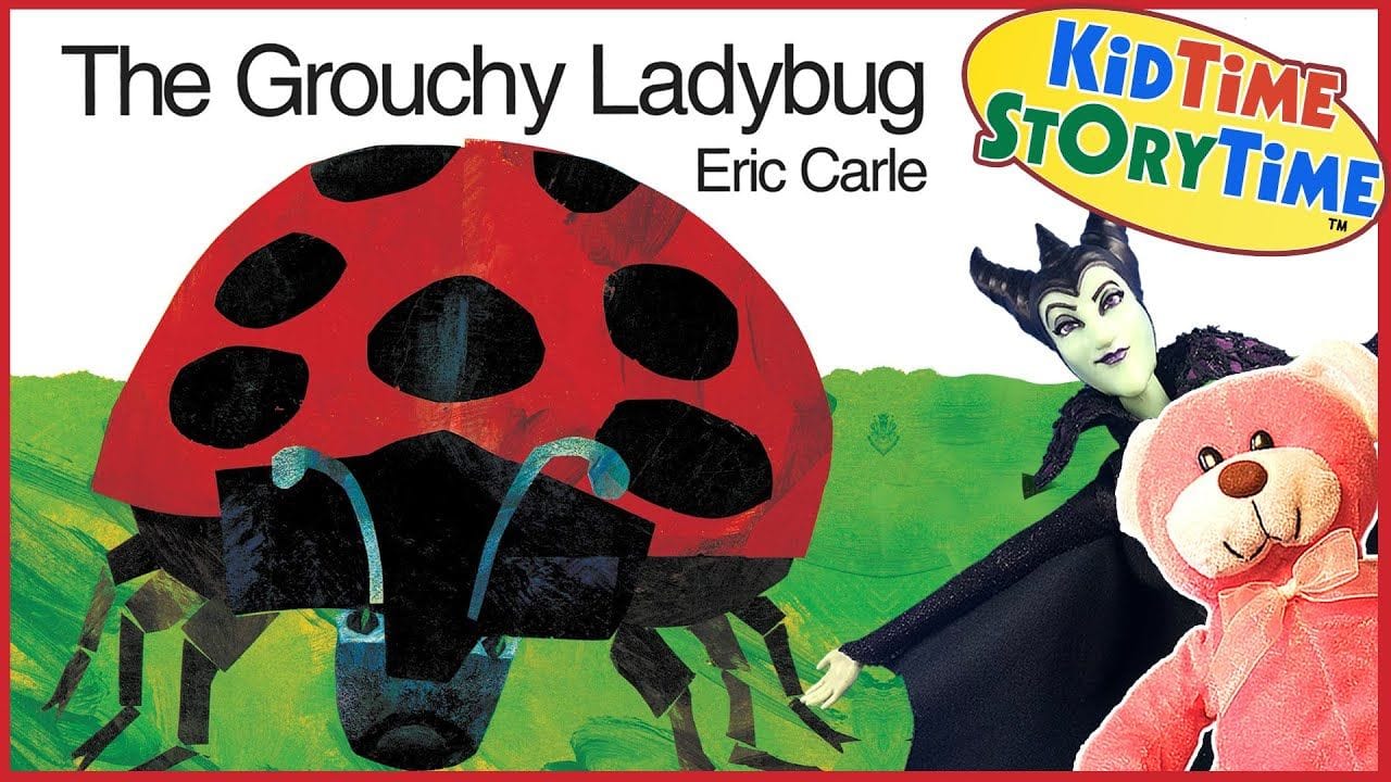 The Grouchy Ladybug