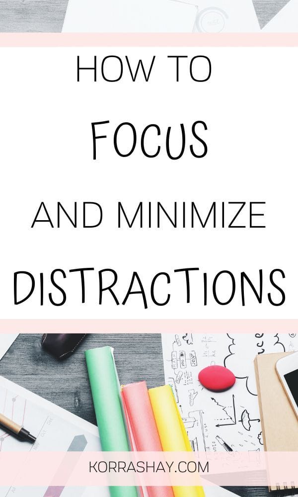 Minimizing Distractions