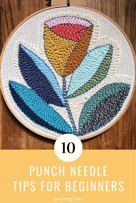 Punch Needle Embroidery Tips