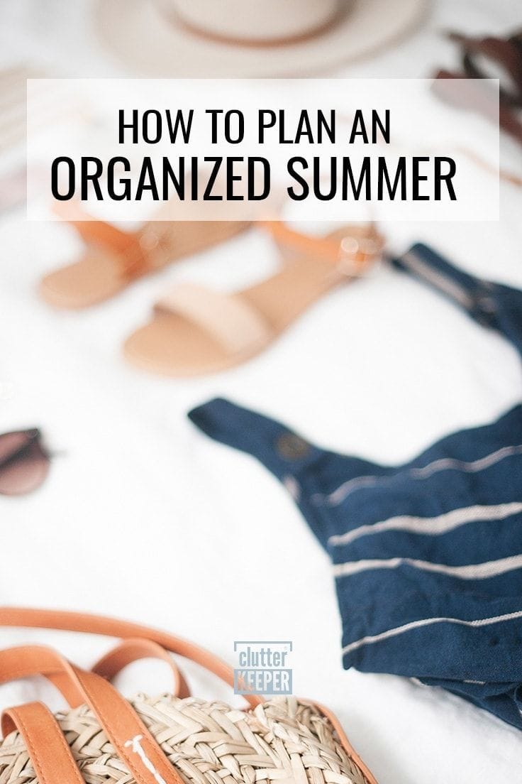 Summer Organization and Planning